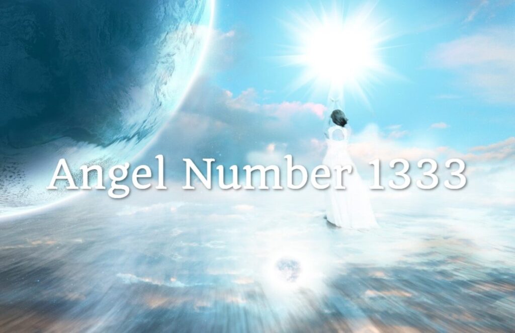 What does angel number 1333 mean?
